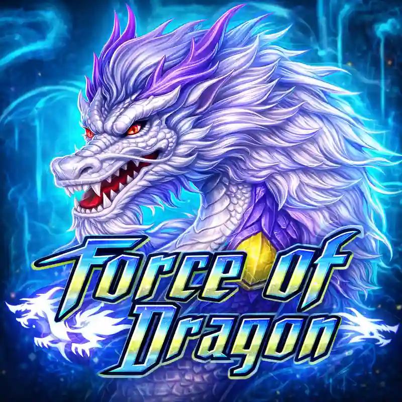 Force Of Dragon Slot Game Banner - fill777 Casino